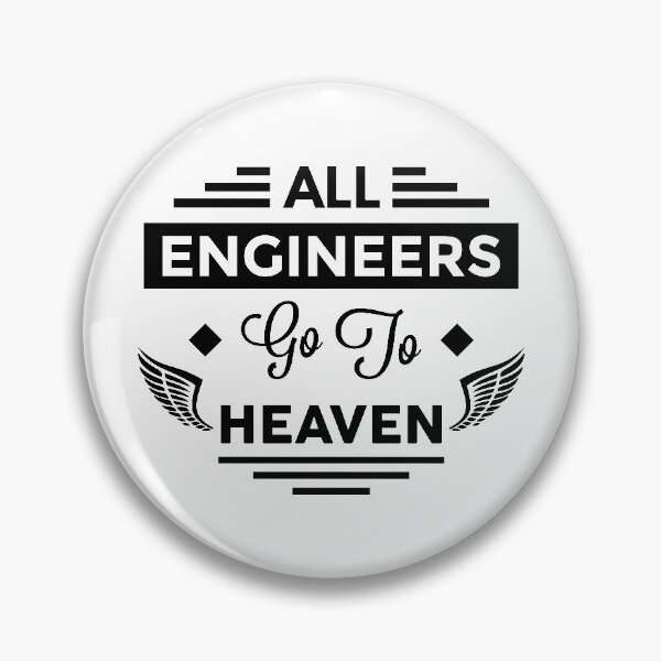 Artikelvorschau, Alle Ingenieure kommen in den Himmel entworfen und verkauft von TheArtism.