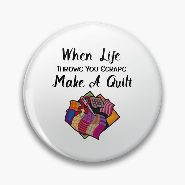 Item preview, Funny Quilting Gifts - When Life Throws You Scraps Make A Quilt designed and sold by WUOdesigns.