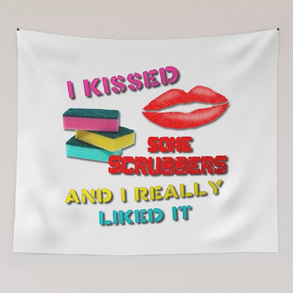 Item preview, I Kissed Some Scrubbers And I Really Liked It designed and sold by MarkUK97.