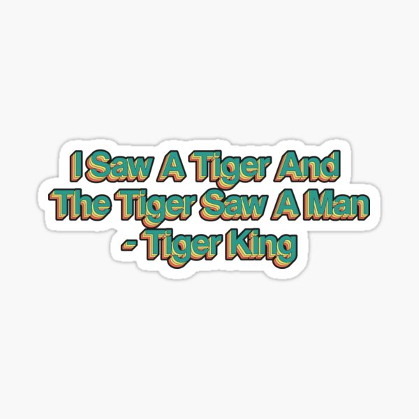 I Saw A Tiger Retro Lyrics - Version 2 Sticker