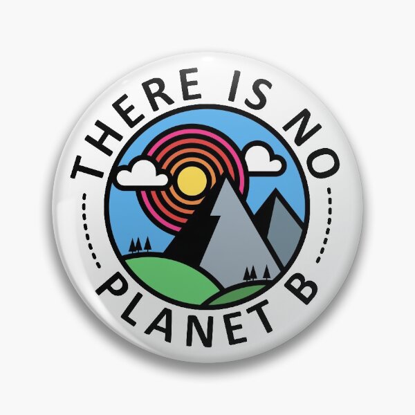 Item preview, There Is No Planet B V2 designed and sold by MartineMeeka.