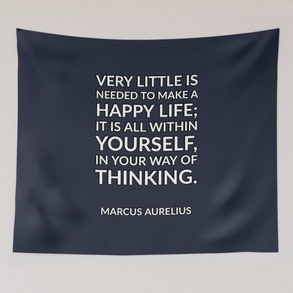 Item preview, Very little is needed to make a happy life; it is all within yourself, in your way of thinking. - Marcus Aurelius designed and sold by Inspirationmotivation.