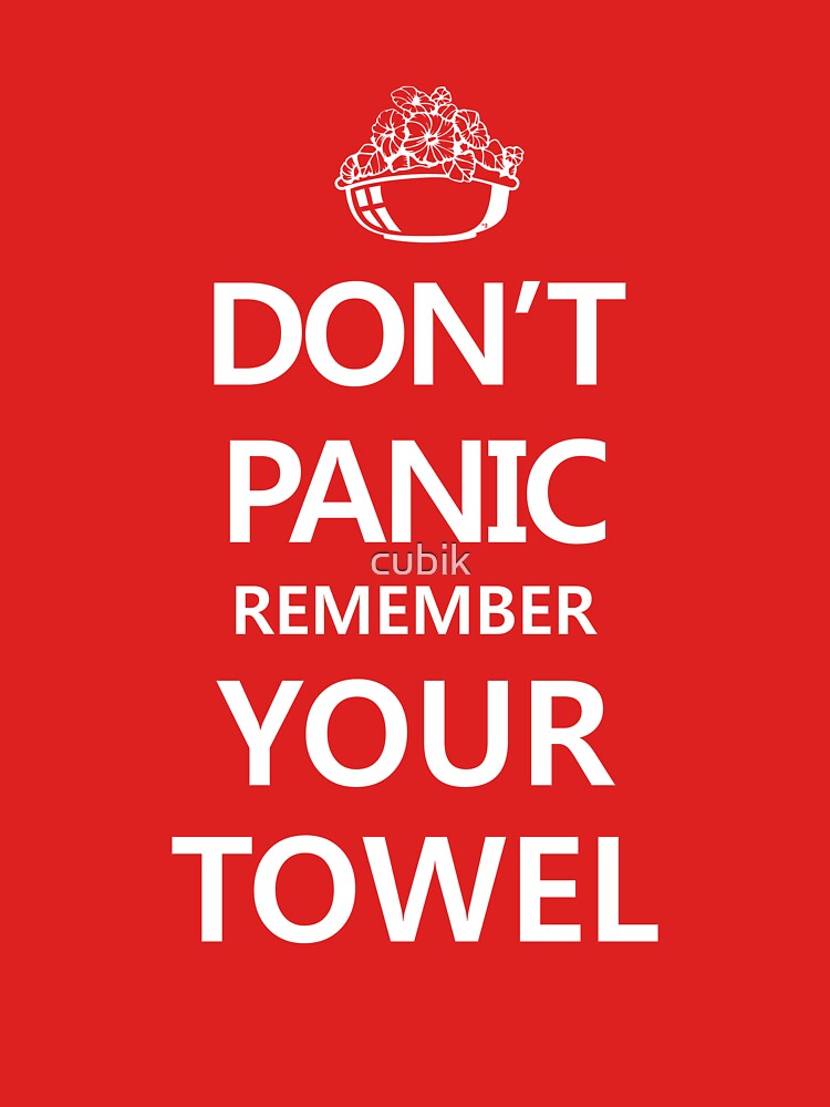 DON'T PANIC by cubik