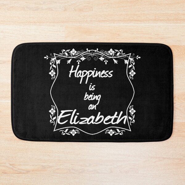 Item preview, Happiness is being an Elizabeth designed and sold by rodmendonca.