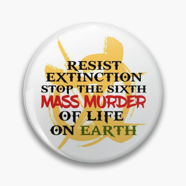 Item preview, Resist Extinction  designed and sold by WolfShadow27.