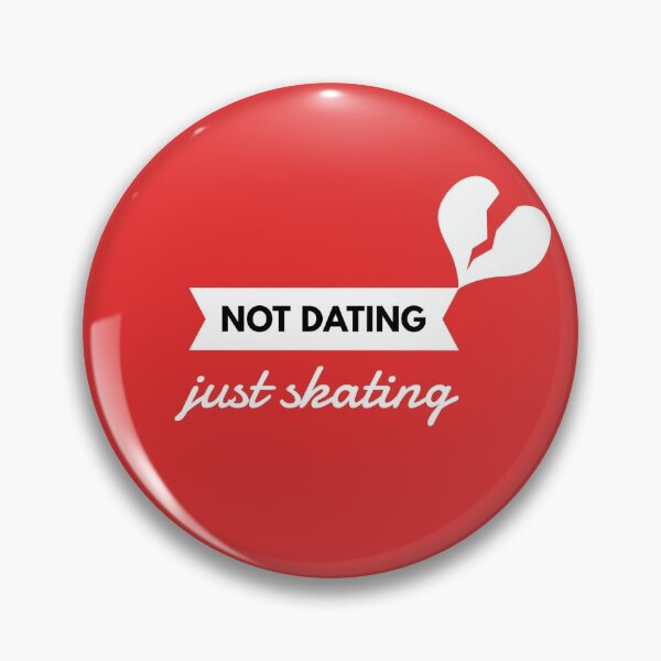 Item preview, Not Dating Just Skating designed and sold by Slicki.