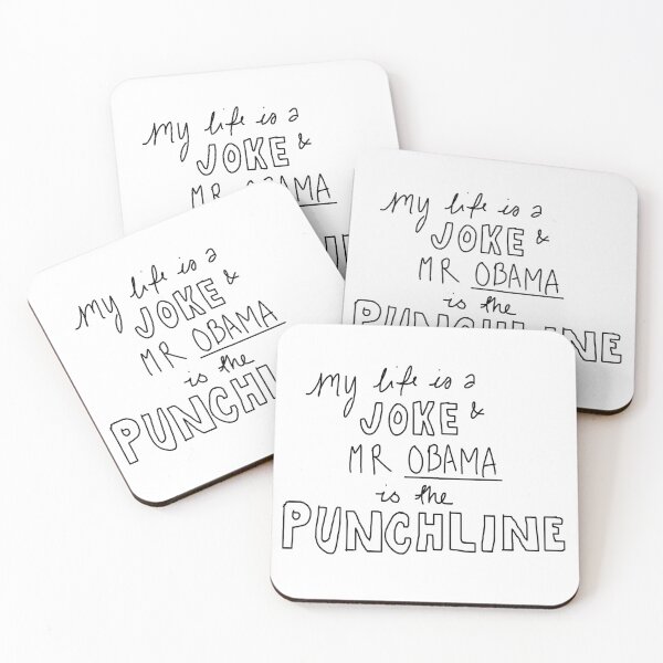 Item preview, My Life is a Joke and Mr Obama is the Punchline designed and sold by roseeburke.