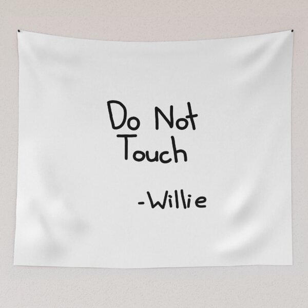 Item preview, No toques a Willie designed and sold by SirNevermind.