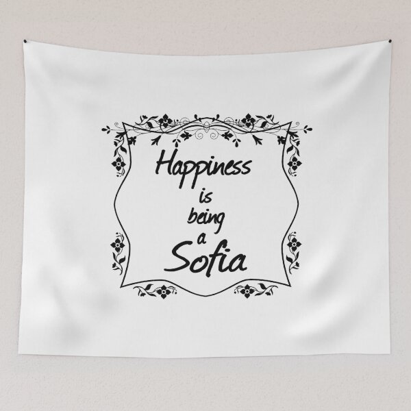 Item preview, Happiness is being a Sofia designed and sold by rodmendonca.