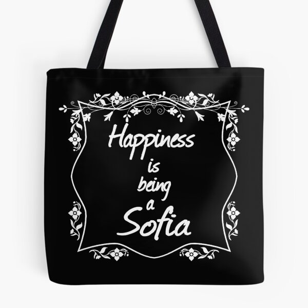 Item preview, Happiness is being a Sofia designed and sold by rodmendonca.