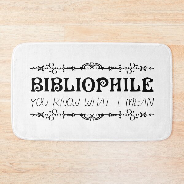 Item preview, Bibliophile - You know what I mean designed and sold by NerdySherds.