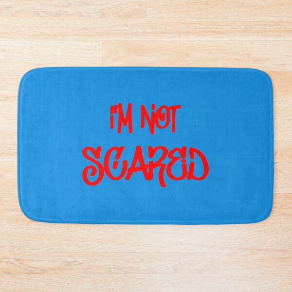 Item preview, I'm not scared designed and sold by Davidfs.