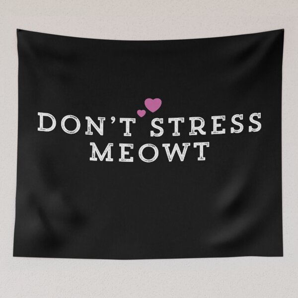 Item preview, Don’t Stress Meowt designed and sold by Ouaday.