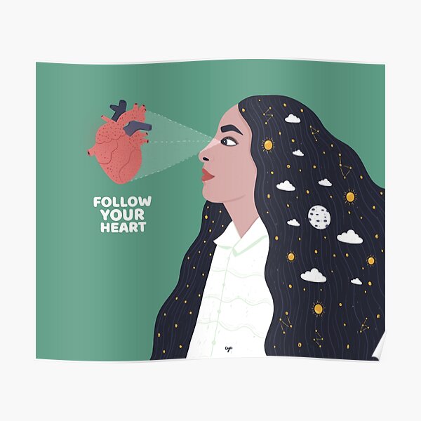 Follow your heart Poster