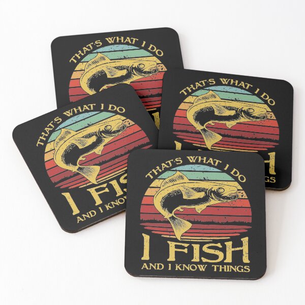 Item preview, That's What I Do I Fish And I Know Things designed and sold by sesa10.