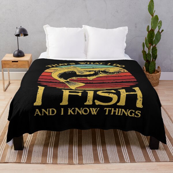 Item preview, That's What I Do I Fish And I Know Things designed and sold by sesa10.
