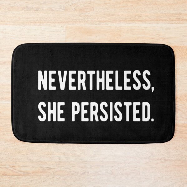 Item preview, Nevertheless She Persisted designed and sold by CatMonkStudios.