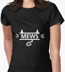 mews - white on black Women's Fitted T-Shirt