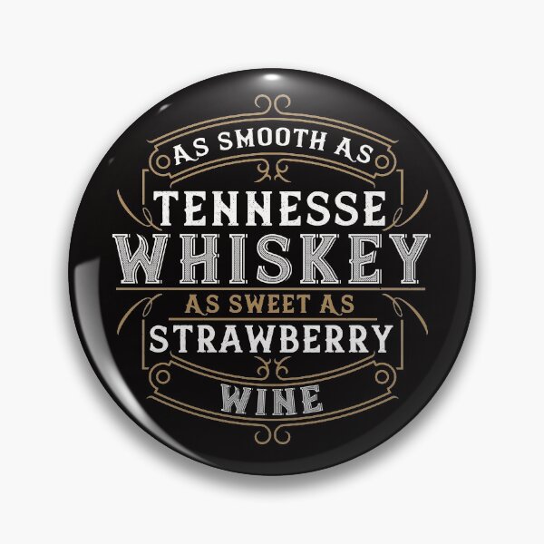 Item preview, As Smooth As Tennessee Whiskey designed and sold by UrbanGlobal.