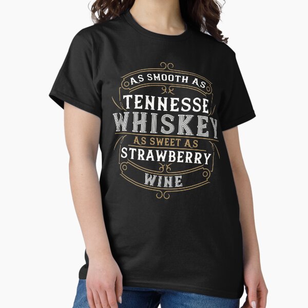 Item preview, As Smooth As Tennessee Whiskey designed and sold by UrbanGlobal.