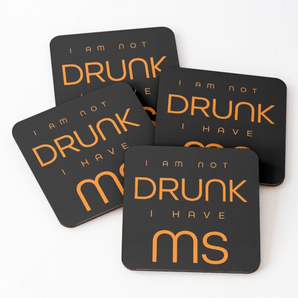 Item preview, I am not drunk, I have MS - a sad reality MS patiens face sometimes when an episode hit hard designed and sold by MustaFighter.