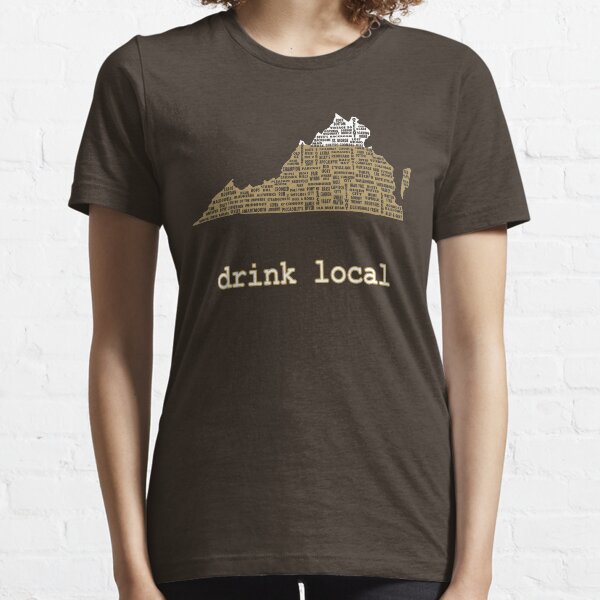 Drink Local - Virginia Beer Shirt Essential T-Shirt