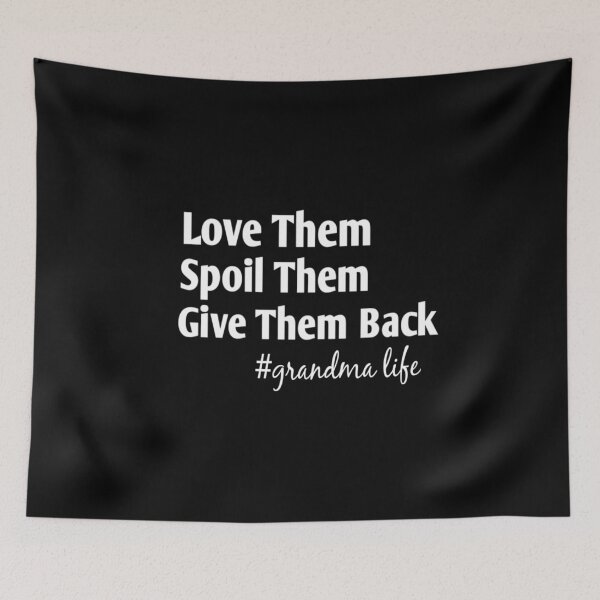 Item preview, Love them spoil them give them back : grandma grandmother gift for grandma funny granda best gift for grandma designed and sold by Chamssou.