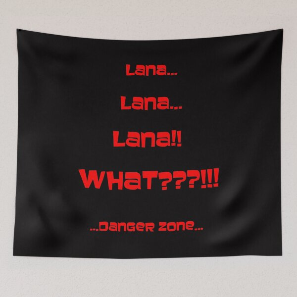 Item preview, Lana..., Lana..., Lana!! designed and sold by DafyddEm.