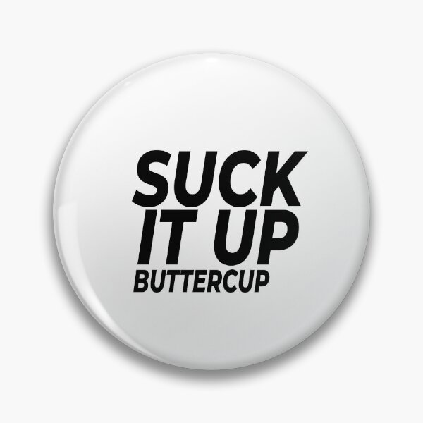 Item preview, Suck It Up Buttercup, Funny, Cute, Workout, Fitness, Running, Run, Gym designed and sold by Minimalist Quotes and Sayings.