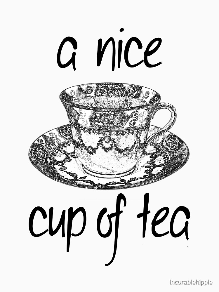 A Nice Cup of Tea by incurablehippie