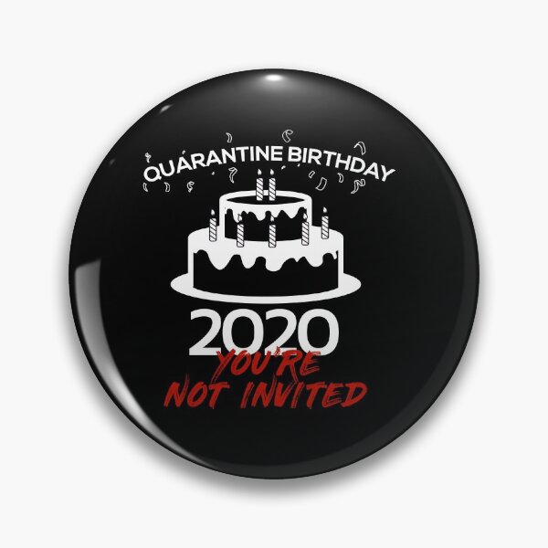 Item preview, Quarantine Birthday Shirt - You're Not Invited, With Birthday Cake Good Gift Idea designed and sold by youneszahrane.