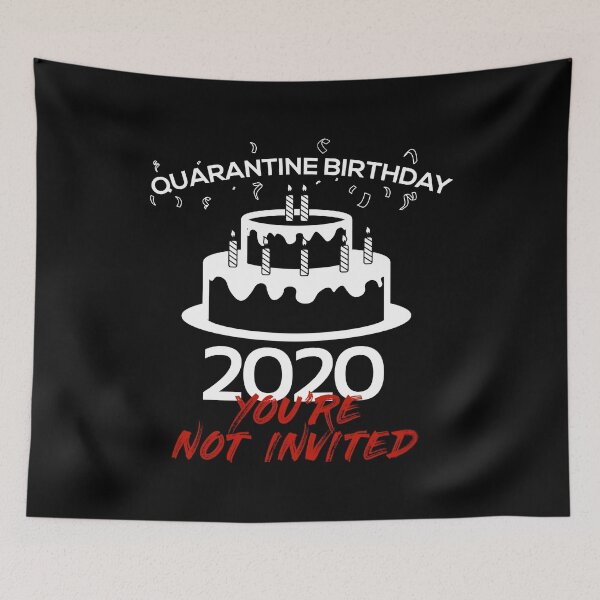 Item preview, Quarantine Birthday Shirt - You're Not Invited, With Birthday Cake Good Gift Idea designed and sold by youneszahrane.