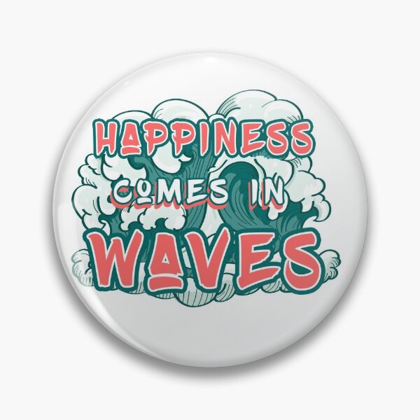 Item preview, Happiness comes in waves designed and sold by barotel34.