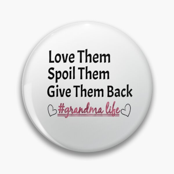 Item preview, Love them spoil them give them back : grandma grandmother gift for grandma funny granda best gift for grandma heart style idea design designed and sold by Chamssou.