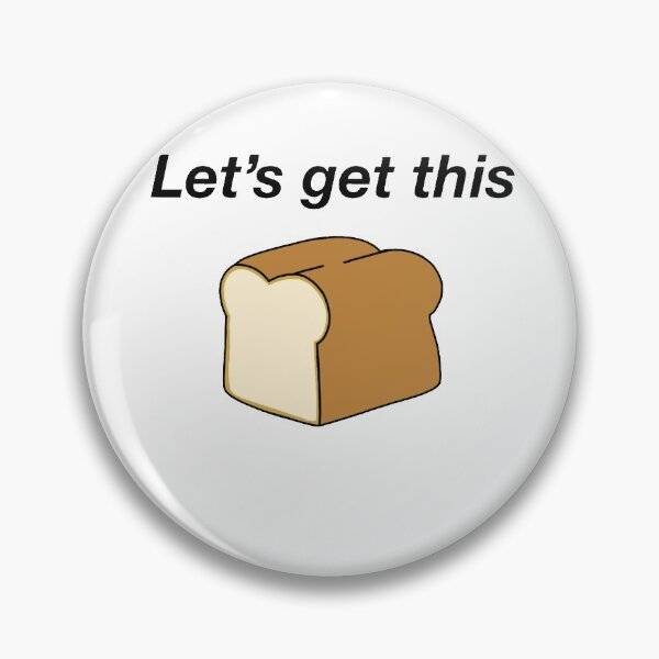 Item preview, Let's get this bread designed and sold by sure-why-not.