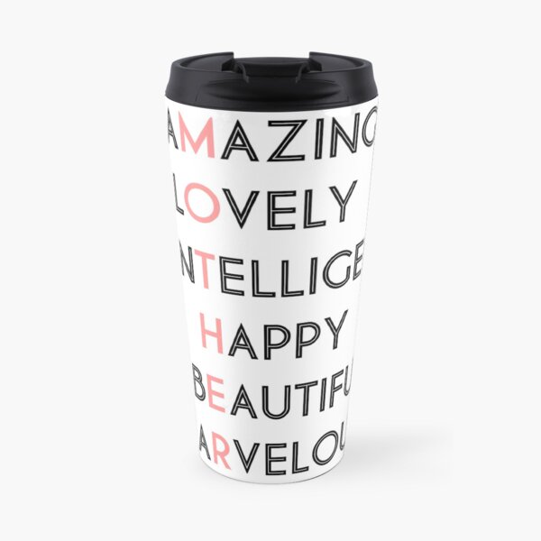 Copy of Amazing Lovely Intelligent Happy Beatiful Marvelous Mother illustration design T-Shirt, Mother days Travel Coffee Mug