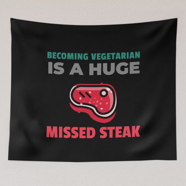Item preview, Becoming Vegetarian is a HUGE Missed Steak BBQ TEE designed and sold by AndApArt.