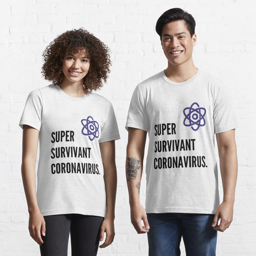 Super Survivor Coronavirus T Shirt By Bamara976 Redbubble