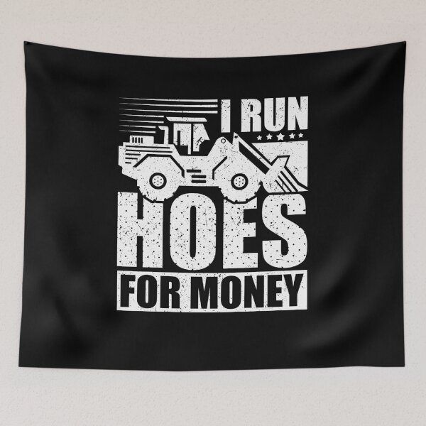 Item preview, I Run Hoes For Money  designed and sold by Mrpotts73.