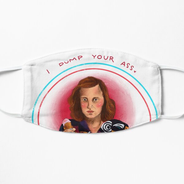 Dump Your A** Small Mask