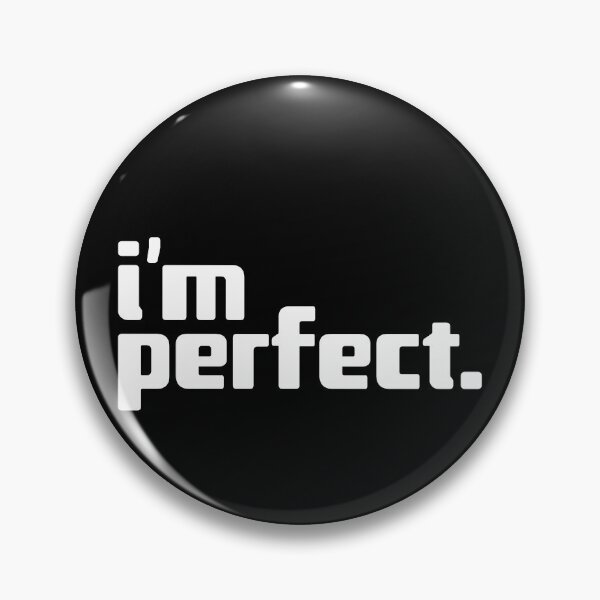 Item preview, i'm perfect designed and sold by Andy Mako.