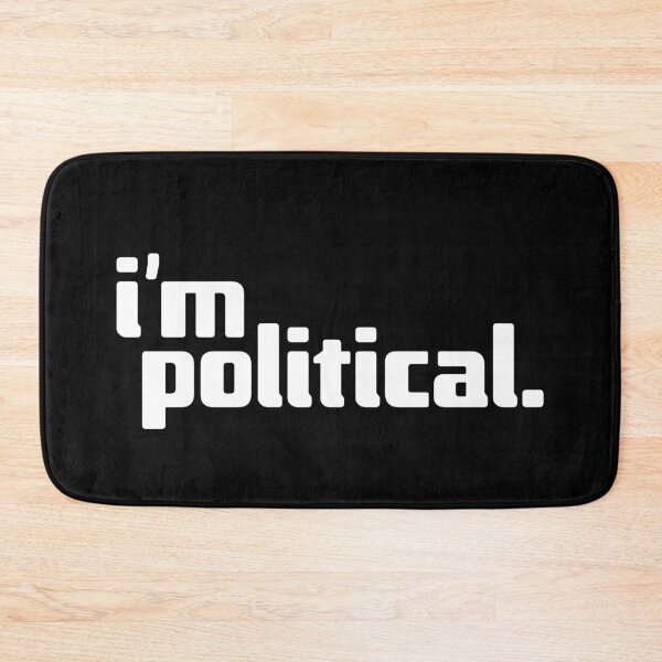 Item preview, i'm political designed and sold by Andy Mako.