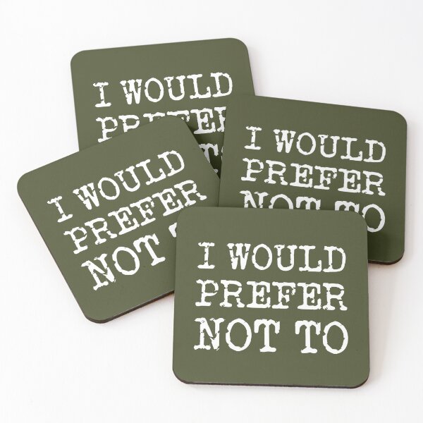 Item preview, I WOULD PREFER NOT TO, Bartleby's Polite Protest, in White Distressed Vintage Typewriter Lettering on Dark Olive Green designed and sold by kierkegaard.