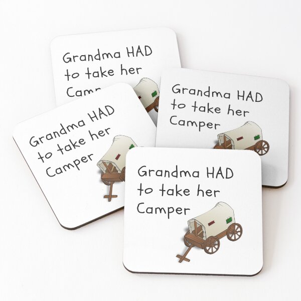 Item preview, Grandma HAD to take her Camper designed and sold by kyarnkid.