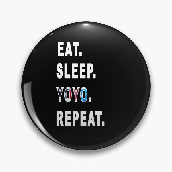 Item preview, Eat. Sleep. YoYo. Repeat. designed and sold by iamhewho.