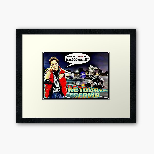 Retour vers le Covid " Cartoon" (Design Original !! ) Impression encadrée