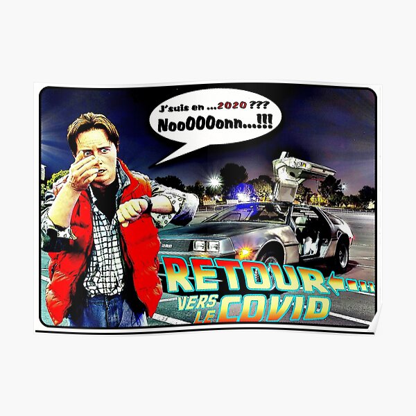 Retour vers le Covid " Cartoon" (Design Original !! ) Poster