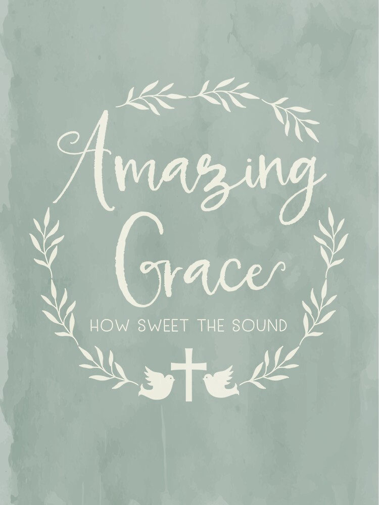 "Amazing Grace How Sweet the Sound" Sticker for Sale by mungavision