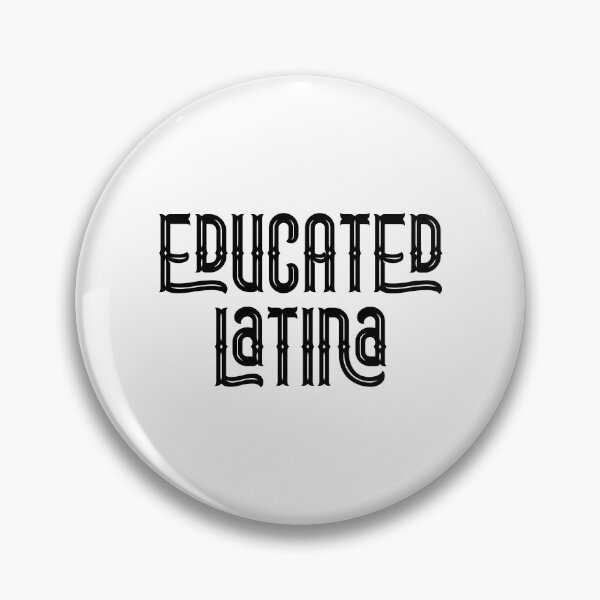 Item preview, Educated Latina Art Latino Spanish Speaker designed and sold by ambaart.