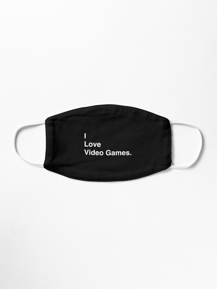 Alternate view of I Love Video Games Simple Text Mask